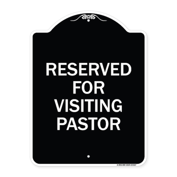 Signmission Reserved for Visiting Pastor Heavy-Gauge Aluminum Architectural Sign, 24" x 18", BW-1824-23167 A-DES-BW-1824-23167 - main